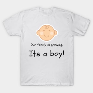 Love this 'Our family is growing. Its a boy' t-shirt! T-Shirt